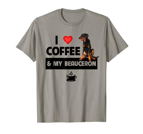 Cafeína I Love Coffee and My Beauceron Herding Dog Mom Dad Camiseta