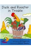 Duck and Rooster in Trouble: Leveled Reader 0757893007 Book Cover