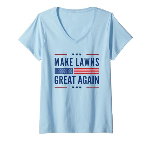 Mujer Make Lawns Great Again Funny Lawn Mower Funny Fathers Day Camiseta Cuello V
