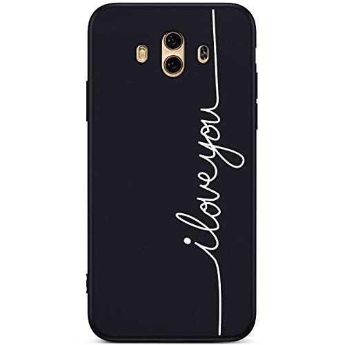 JCKHM Compatible with Huawei Mate 10 Silicone Case Fashion Matte TPU Silicone Soft Cover Protective Cover iloveyou
