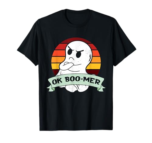 OK Boo-mer! Funny Sarcastic Grumpy Ghost Halloween Costume T-Shirt
