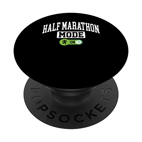 Half Marathon Mode on - Funny Marathon Marathoner PopSockets PopGrip Intercambiable