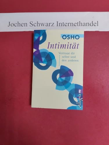 Intimität: Vertraue dir selbst und den anderen (0)