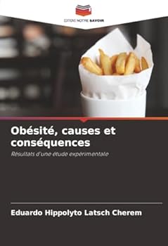 Paperback Obésité, causes et conséquences [French] Book