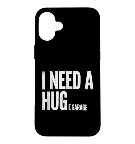 I Need a Hug Garage Funny Says for Car Lovers Mechanics �X�}�z�P�[�X iPhone 16 Plus �p