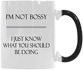 R&H Funny Boss Gift - I Am Not Bossy, I Just Know What You Should Be Doing Coffee Mug - Funny Quote Mug Morphing Changing Color Heat Reveal Coffee Tea Cup (11oz)