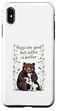 Hugs are Good But Coffee is Better Funny Bear and Dog Case for iPhone Xs Max