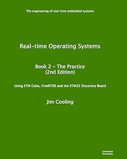 Amazon.com: Real-time Operating Systems: Book 2 - The Practice (The ...