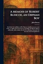 R&eacute;sum&eacute; Summary Libro Audiolibro A Memoir of Robert Blincoe, an Orphan Boy 2026