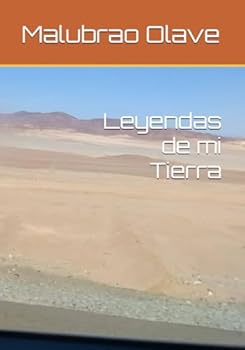 Paperback Leyendas de mi Tierra (Spanish Edition) [Spanish] Book