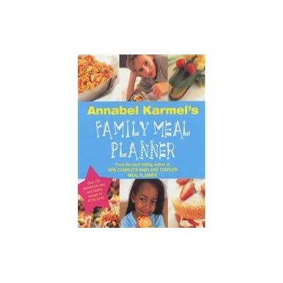 Annabel Karmel's Family Meal Planner