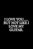 pickguard epiphone sheraton  I Love You ~: My Guitar Tablature Book - Blank Music Journal for Guitar Music Notes. 6 String Guitar Chord and Tablature Staff Music Paper for Guitar ... Books). Chord Boxes, Staff, TAB and Lyric.