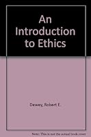 An Introduction to Ethics 0023294809 Book Cover