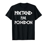 I Am Poseidon Costume Women Men Children T-Shirt