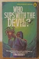 Who Sups with the Devil? 0450023133 Book Cover