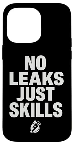 No Leaks Just Skills Blue Collar Plumber Plumbing �X�}�z�P�[�X iPhone 14 Pro Max �p