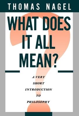 What Does It All Mean( A Very Short Introduction to