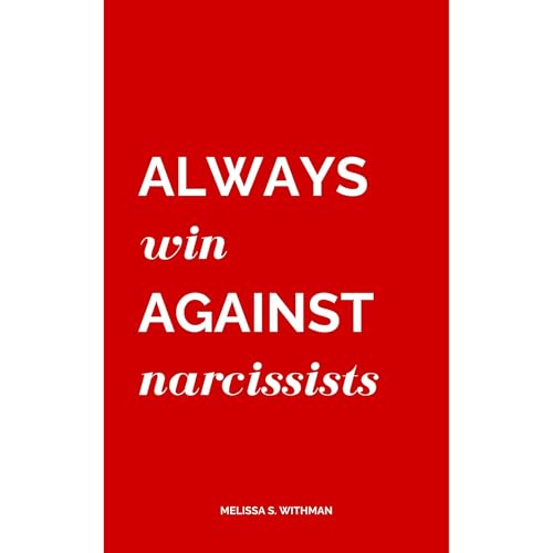 AWAN: Always Win Against Narcissists by Melissa S. Withman episode artwork