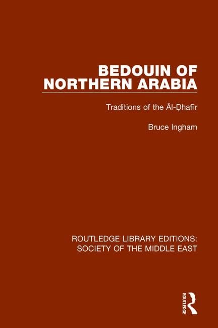 Amazon.co.jp: Bedouin of Northern Arabia (Routledge Library