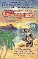 Don't Let The Gerosofers Bite! 0961716614 Book Cover