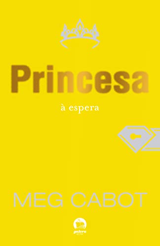 Princesa à espera (Vol. 4 O diário da princesa):