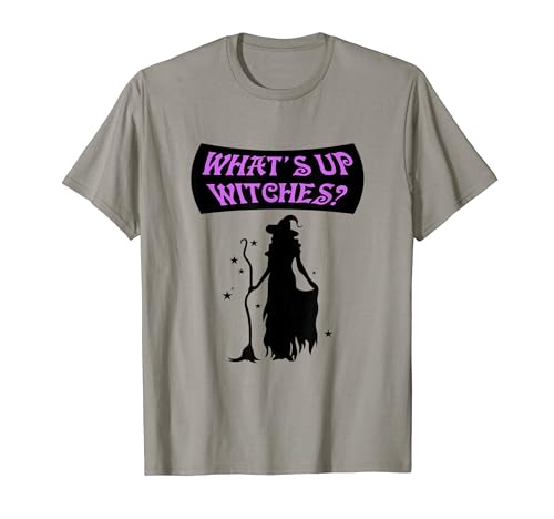 What's Up Witches. Halloween-Hexe T-Shirt
