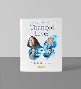 Hardcover (Hardcover) Amazing Testimonies of Changed Lives: A Daily Devotional Book