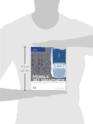 Mobile 3D Graphics: Learning 3D Graphics with the Java Micro Edition