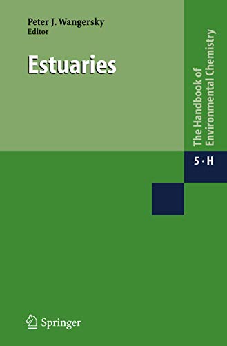 Estuaries (The Handbook of Environmental Chemistry, 5 / 5H)