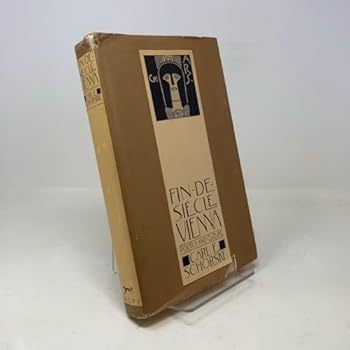 Hardcover Fin-De-Siecle Vienna: Politics and Culture Book
