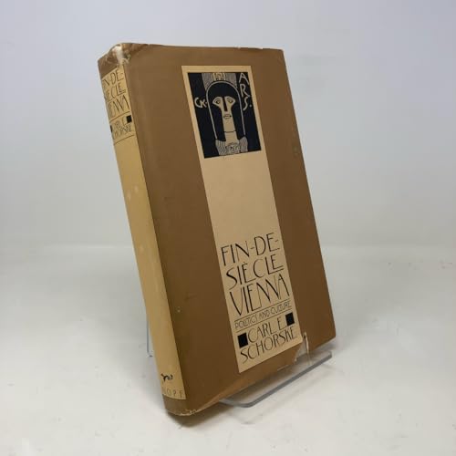 Fin-De-Si`Ecle Vienna: Politics and Culture