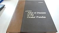 Jaegers Atlas of diseases of the ocular fundus;: With new descriptions, revisions and additions, 0721610854 Book Cover