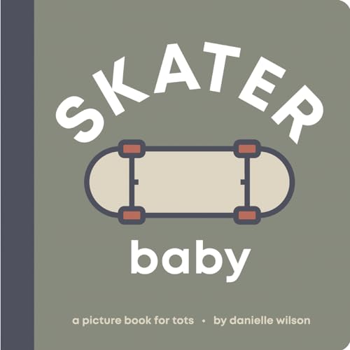 Image of Skater Baby: Board Book for Early Learners (Let's Go! Baby)