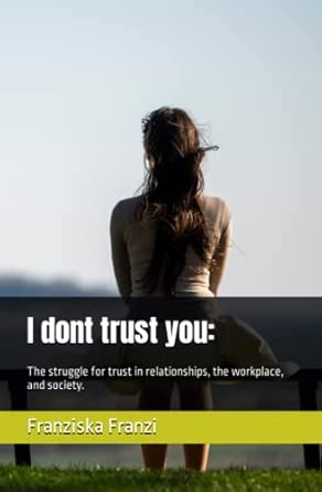 I Don't Trust You book cover by Franziska Franzi