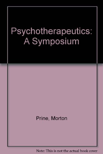 Psychotherapeutics: A Symposium 0405074514 Book Cover