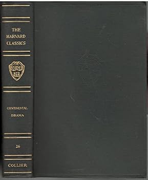 Hardcover Continental Drama: The Harvard Classics #26 Book