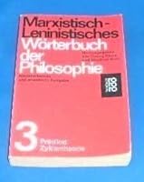 Marxistisch-Leninistisches Wörterbuch der Philosophie, Bd. 3: Prädikat-Zyklentheorie 3499161575 Book Cover