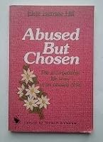Abused but Chosen 0892211067 Book Cover
