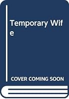 Temporary Wife 0373101090 Book Cover
