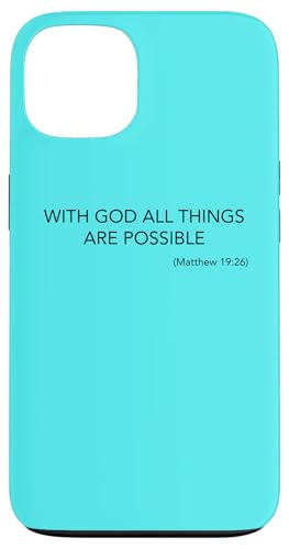 With God All Things Are Possible ŏ̃LXǧt X}zP[X iPhone 13 p