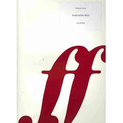 [(William Byrd: Fantazia, No. 2: Set of Parts)] [Author