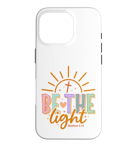 Be The Light Matthew 5:14 �L���X�g������ �X�}�z�P�[�X iPhone 16 Pro �p