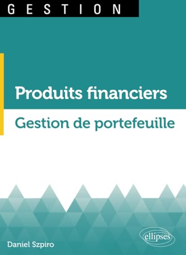 Produits financiers. Gestion de portefeuille