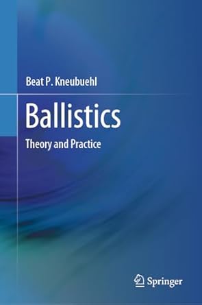 Ballistics: Theory and Practice-Wow! eBook
