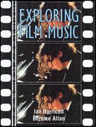Exploring Film Music 0074704893 Book Cover