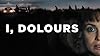 I, Dolours #1