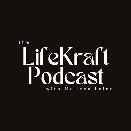Couverture de The LifeKraft Podcast