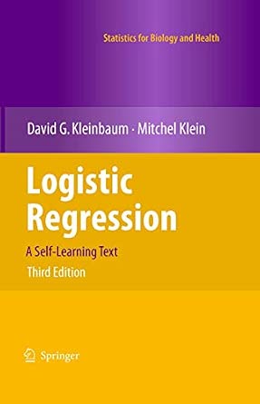Logistic Regression: A Self-Learning Text 3rd ed. 2010 Edition-Wow! eBook