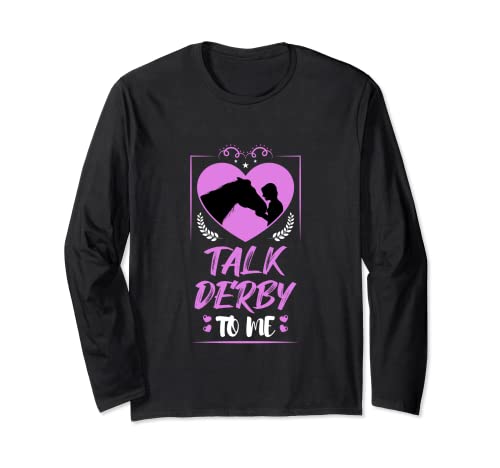 Fun Talk Derby to me Horse Owner Lover Jockey Girls Horsing Manga Larga