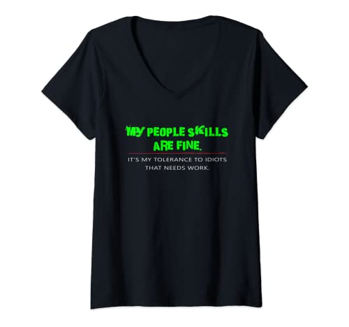 Mujer Retro My People Skills Are Fine Funny Sarcastic Humor Camiseta Cuello V
